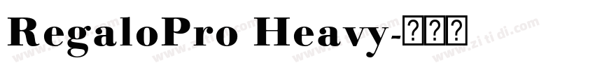RegaloPro Heavy字体转换